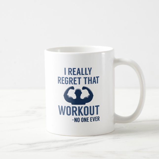 Caneca De Café Eu Realmente Me Arrependo Daquele Treino (Direita)