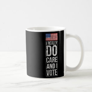 Caneca De Café Eu Realmente Me Importo E Eu Voto Humor Político A