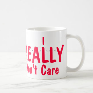 Caneca De Café Eu realmente não me importo