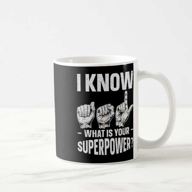 Caneca De Café Eu Sei Asl Qual é o Sinal de Conscientização do Se (Direita)