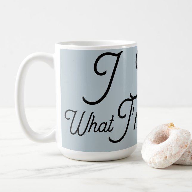 Caneca De Café  Eu sei o que estou fazendo  (Com Donut)