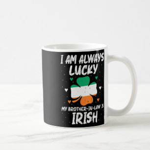 Caneca De Café Eu Sempre Tenho Sorte Meu Cunhado É Um Casamento I
