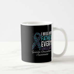 Caneca De Café Eu Sinto Falta Do Meu Pai Todo Solteiro Dia De Sui