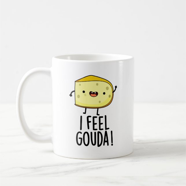 Caneca De Café Eu Sinto Gouda Piada de Queijo Engraçada  (Esquerda)