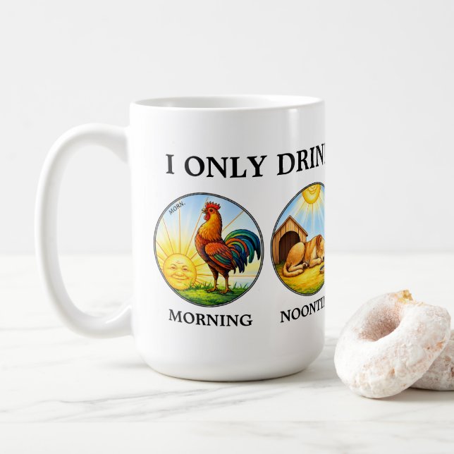 Caneca De Café Eu Só Bebo De Manhã Meio-Dia Noite & Madrugada (Com Donut)