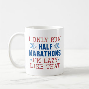 Caneca De Café Eu só corro metade das maratonas eu sou preguiçoso