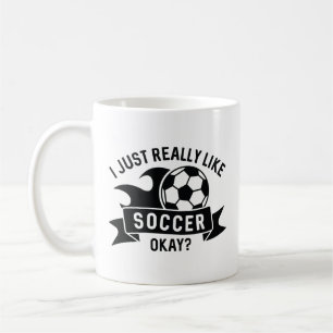 Caneca De Café Eu Só Gosto Muito De Futebol.