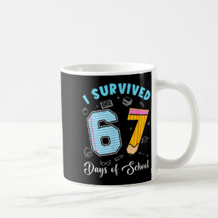 Caneca De Café Eu Sobrevivi 67 Dias De Escola Engraçado 67 Meme P