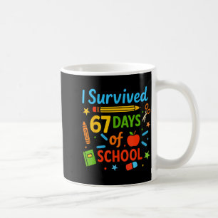 Caneca De Café Eu Sobrevivi 67 Dias De Escola Engraçado 67 Profes