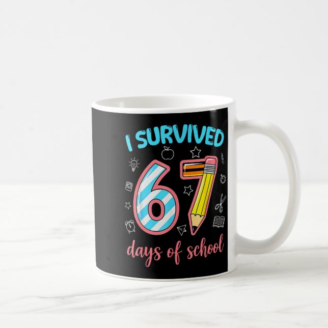 Caneca De Café Eu Sobrevivi a 67 Dias de Escola Engraçado 67 Meme (Direita)