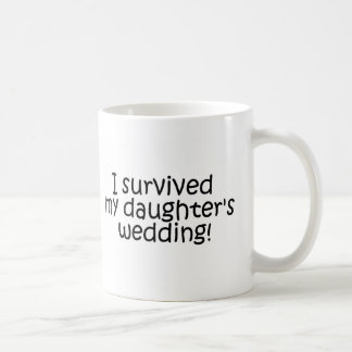 Caneca De Café Eu sobrevivi ao casamento da minha filha