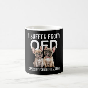Caneca De Café Eu Sofro De Cães Obsessivos Com Perturbação France
