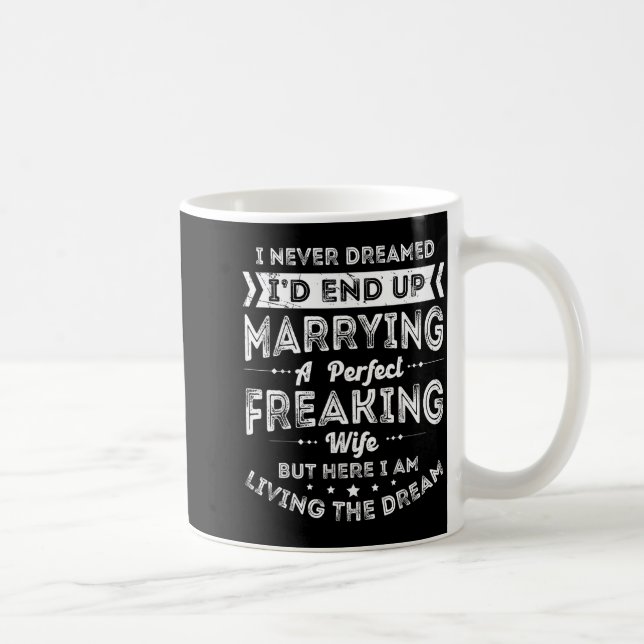 Caneca De Café Eu Sonhei em Me Casar com Meu Marido (Direita)