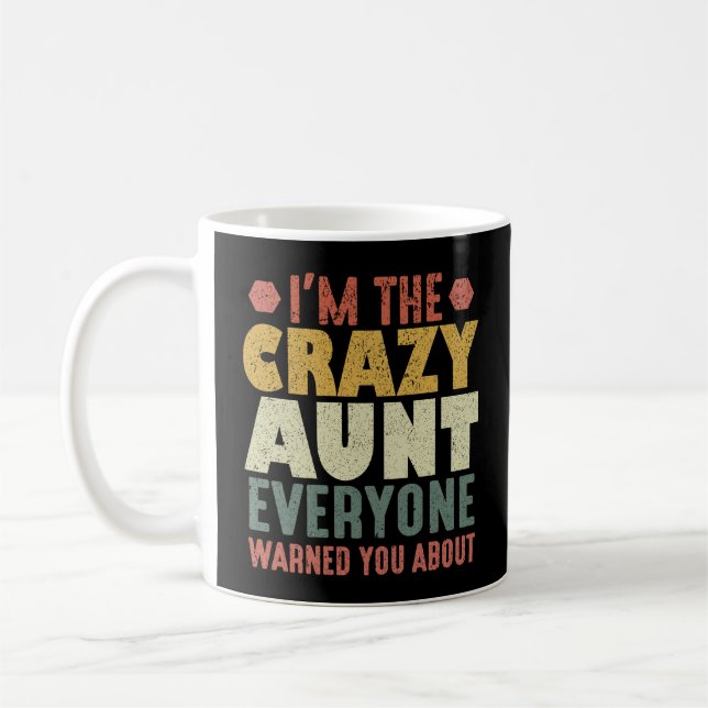 Caneca De Café Eu sou a tia louca que todos te avisaram (Esquerda)