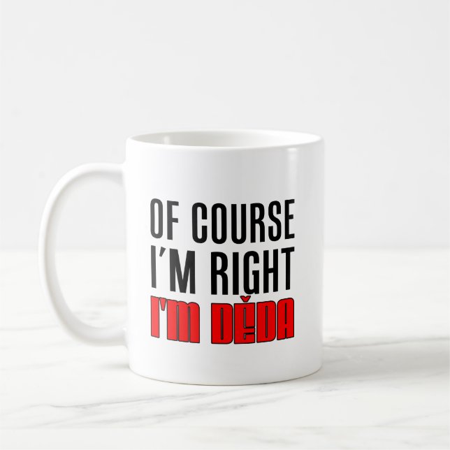 Caneca De Café Eu sou direito mim sou avô de Deda Checo (Esquerda)