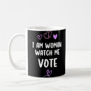 Caneca De Café Eu Sou Mulher Observe Me Votar