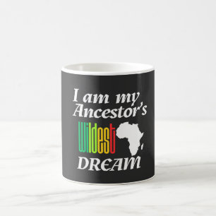 Caneca De Café Eu Sou o Sonho Mais Selvagem do Meu Ancestral   Ca