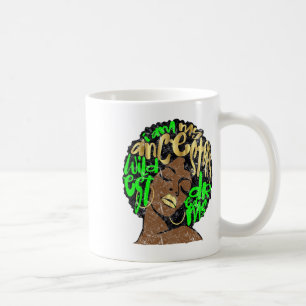 Caneca De Café Eu Sou Os Sonhos Dos Meus Ancestrais Afro Rainha N