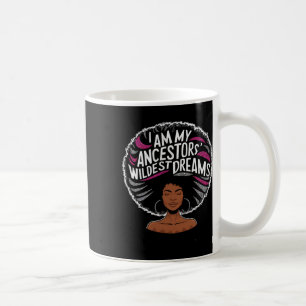 Caneca De Café Eu Sou os Sonhos dos Meus Ancestrais Bubblegum Ros