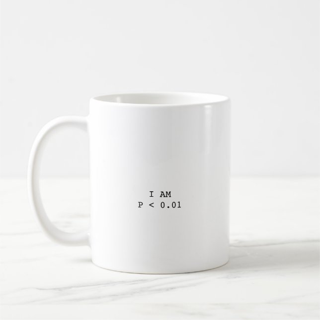 Caneca De Café Eu Sou P < 0,01 Presente Engraçado de Psicólogo Es (Esquerda)