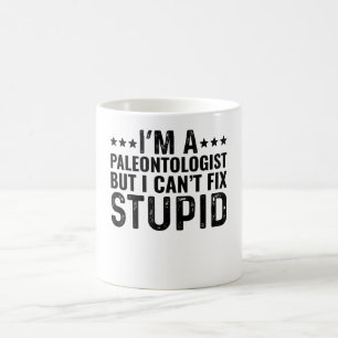 Caneca De Café Eu sou paleontólogo, mas não consigo consertar est