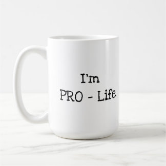 Caneca De Café Eu sou PRO-Life