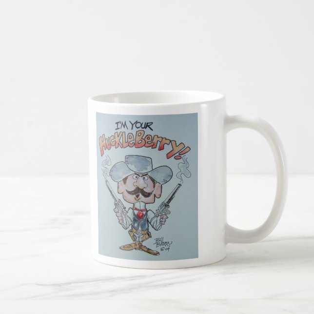 Caneca De Café Eu sou seu Huckeberry (Direita)