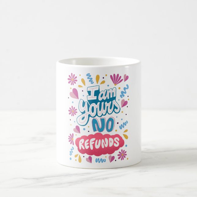 Caneca De Café Eu sou seu, sem reembolso (Centro)