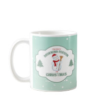 Eu sou somente uma pessoa da manhã no Natal Mug2