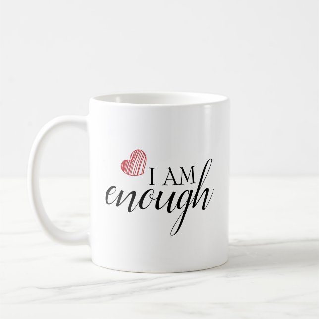 Caneca De Café Eu Sou Suficiente Para Uma Citação De Afirmação Si (Esquerda)