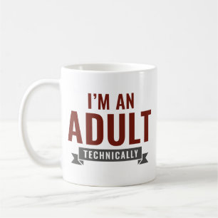 Caneca De Café Eu sou um adulto tecnicamente