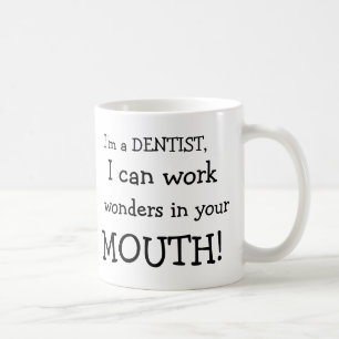 Caneca De Café Eu sou um DENTISTA, mim posso trabalhar, as