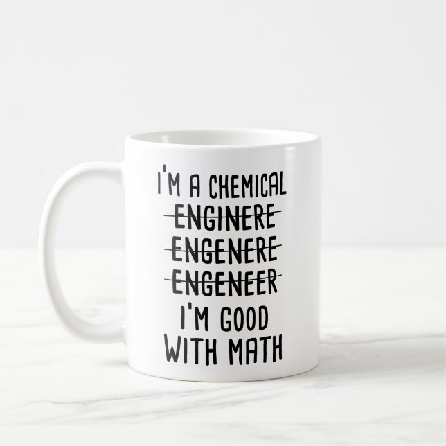 Caneca De Café Eu sou um engenheiro químico Eu sou bom com matemá (Esquerda)