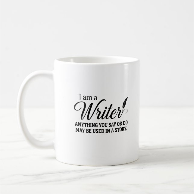 Caneca De Café Eu Sou Um Escritor Qualquer Coisa Que Você Diz Ou  (Esquerda)