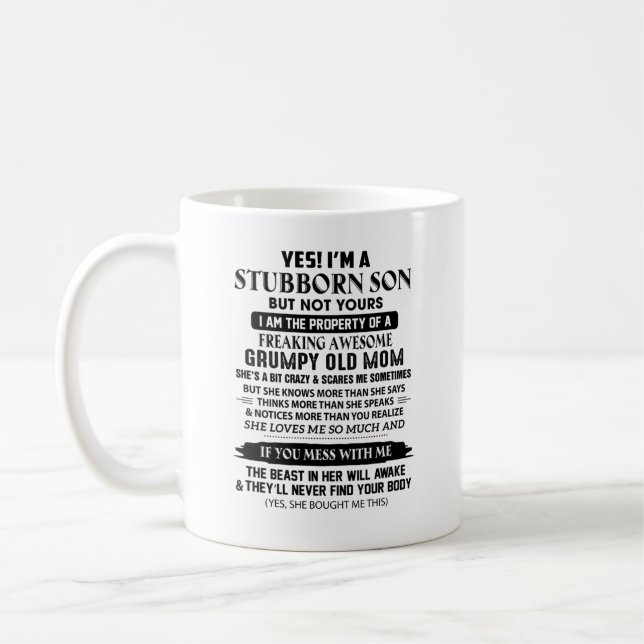 Caneca De Café Eu sou um Filho Stubborn de uma Mãe Adorável (Esquerda)