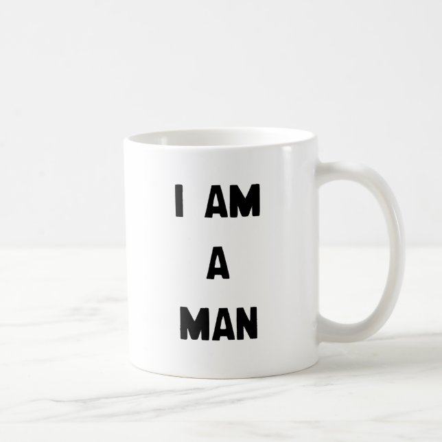 CANECA DE CAFÉ EU SOU UM HOMEM (Direita)