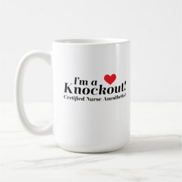 Caneca De Café Eu sou um KO! CRNA