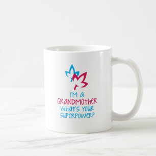 Caneca De Café Eu sou uma avó o que é sua superpotência?