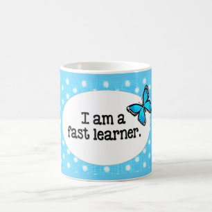 Caneca De Café EU SOU uma borboleta RÁPIDA das bolinhas de