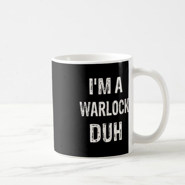 Caneca De Café Eu sou uma fantasia de Warlock Duh Halloween (Direita)