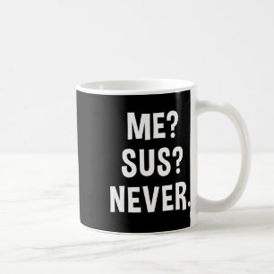 Caneca De Café Eu Sus Nunca Jogador Suspeito Meme Humor Sarcástic