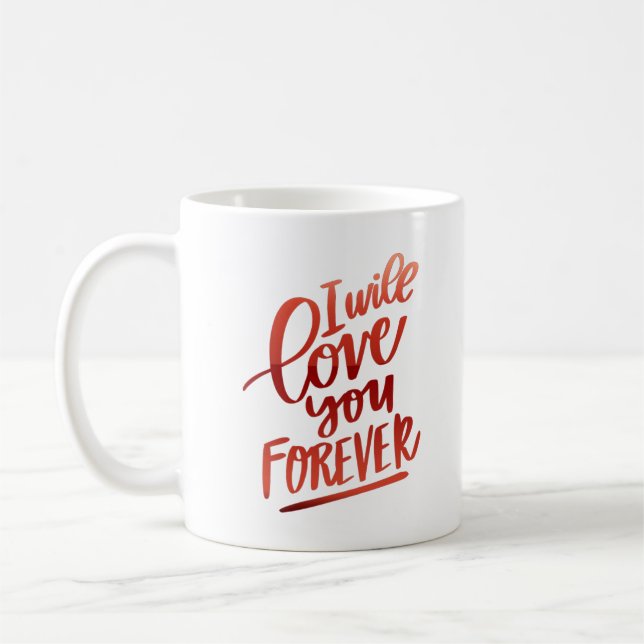 Caneca De Café Eu te amarei para sempre (Esquerda)
