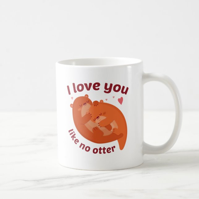 Caneca De Café Eu Te Amo Como Nenhuma Outra (Direita)