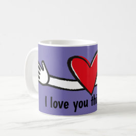 Caneca De Café Eu Te Amo Esta Muita Coffee Mug