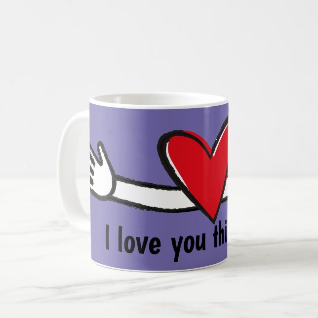 Caneca De Café Eu Te Amo Esta Muita Coffee Mug (Frente Esquerda)