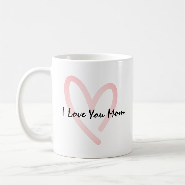 Caneca De Café Eu Te Amo Mãe (Esquerda)