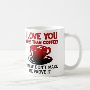 Caneca De Café Eu Te Amo Mais Do Que Cotas Engraçadas De Café