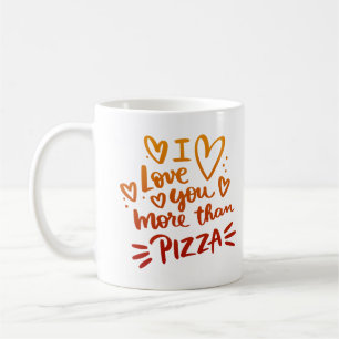 CANECA DE CAFÉ EU TE AMO MAIS DO QUE PIZZA