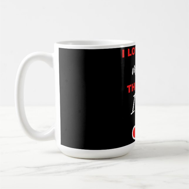 Caneca De Café Eu Te Amo Mais! O Fim. Eu Ganho! (Esquerda)