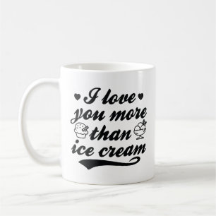 Caneca De Café Eu Te Amo Mais Que Sorvete